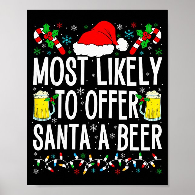 Poster Most Likely To Offer Santa A Beer Funny Drinking C (Devant)
