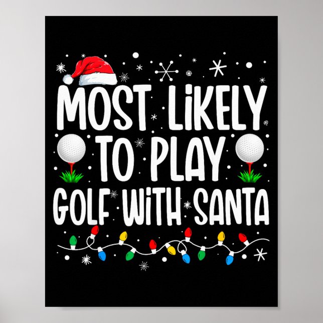 Poster Most Likely To Play Golf With Santa Funny Family C (Devant)