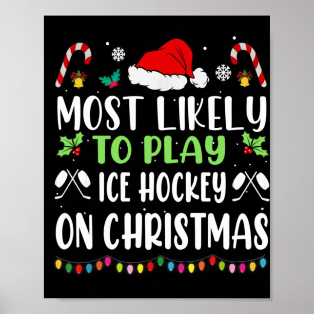 Poster Most Likely To Play Ice Hockey With Santa Family C (Devant)