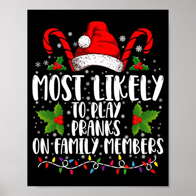 Poster Most Likely To Play Pranks On Family Members Xmas  (Devant)