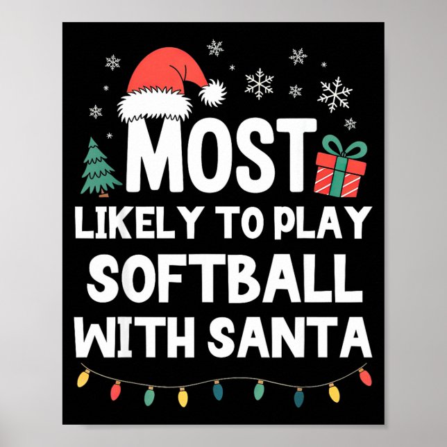 Poster Most Likely To Play Softball With Santa Christmas  (Devant)
