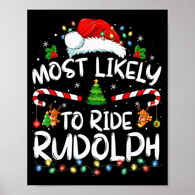 Poster Most Likely To Ride Rudolph Funny Christmas Holida (Devant)