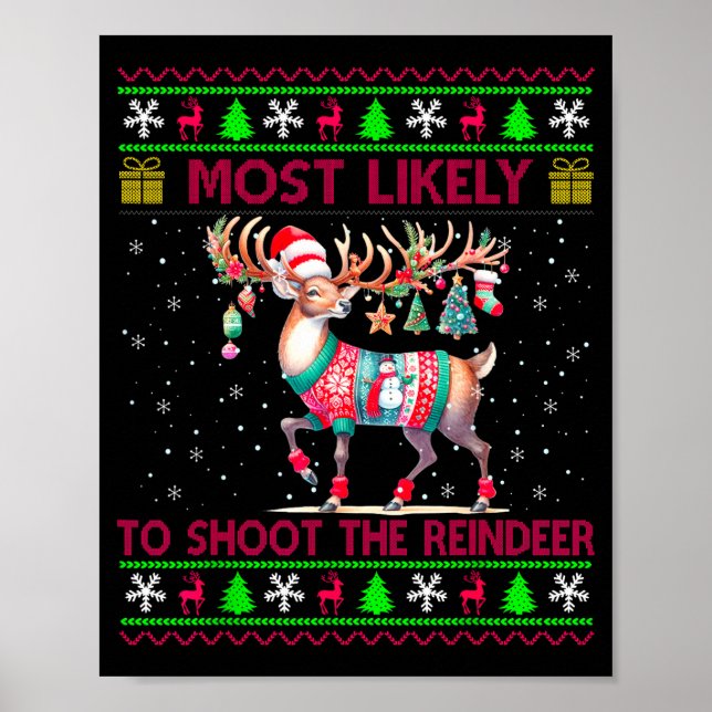Poster Most Likely To Shoot The Reindeer Matching Christm (Devant)