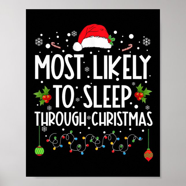 Poster Most Likely To Sleep Through Christmas Family Chri (Devant)
