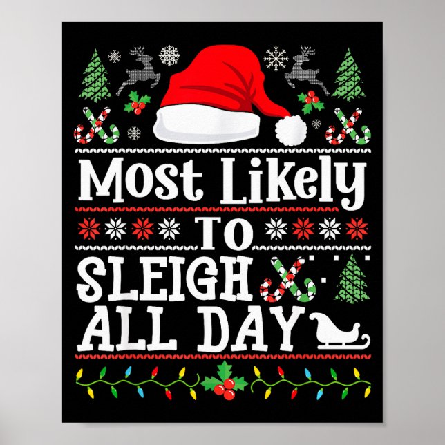 Poster Most Likely To Sleigh All Day Funny Christmas For  (Devant)