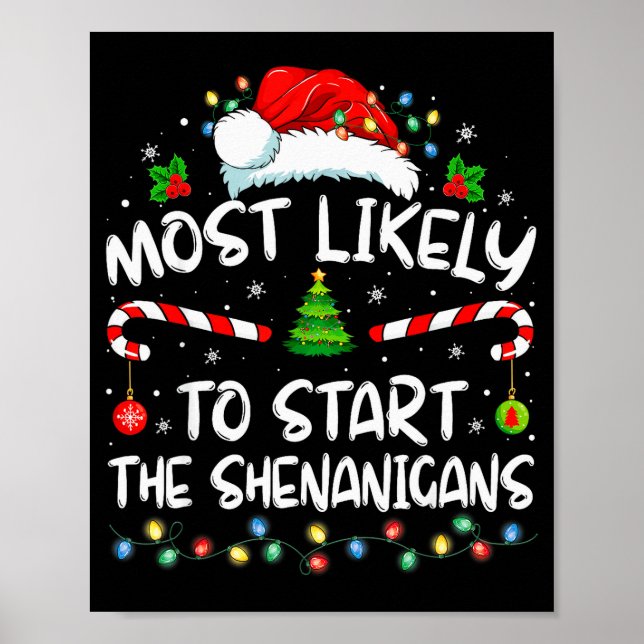 Poster Most Likely To Start All The Shenanigans Family Xm (Devant)