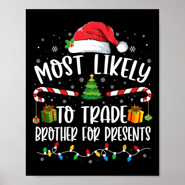 Poster Most Likely To Trade Brother For Presents Family M (Devant)