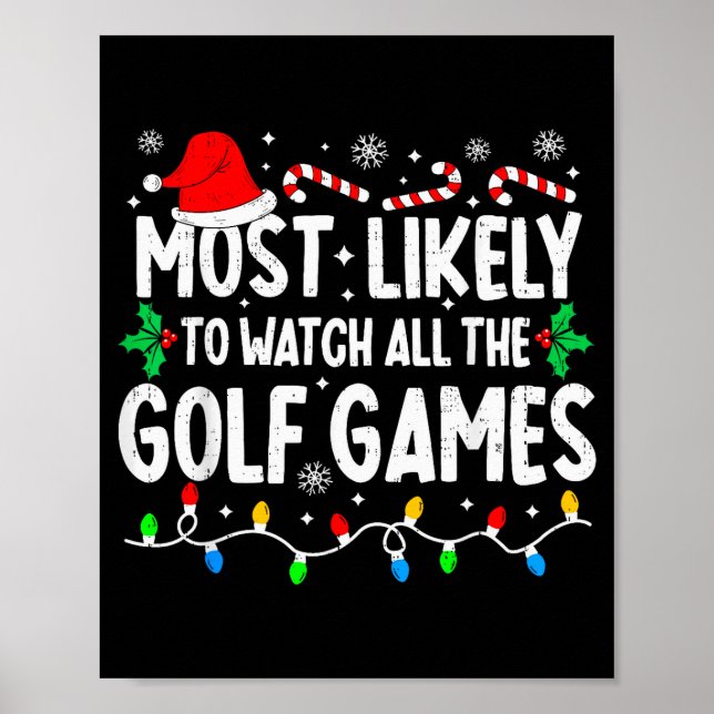Poster Most Likely To Watch All Golf Games Funny Matching (Devant)