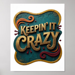 Poster Motif Artistique Witty Gold FOU TOUT LE TEMPS