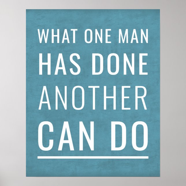Poster Motivation Ce qu'un homme a fait (Devant)