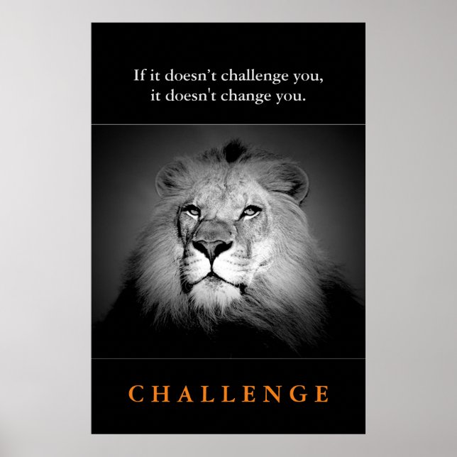 Poster Motivation Challenge Qoute Black White King Lion (Devant)