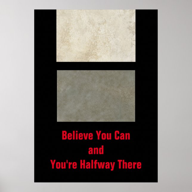 Poster Motivational Croyez que vous pouvez être à mi-chem (Devant)