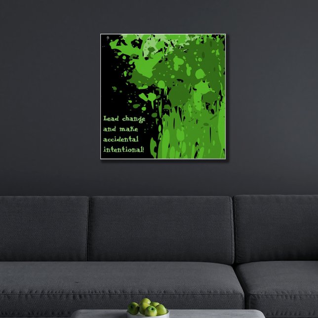 Poster Motivational Green Paint Splatz (Green Splatter Art, Lead Change )