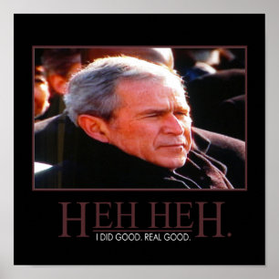 Poster Motivationnel de George Bush