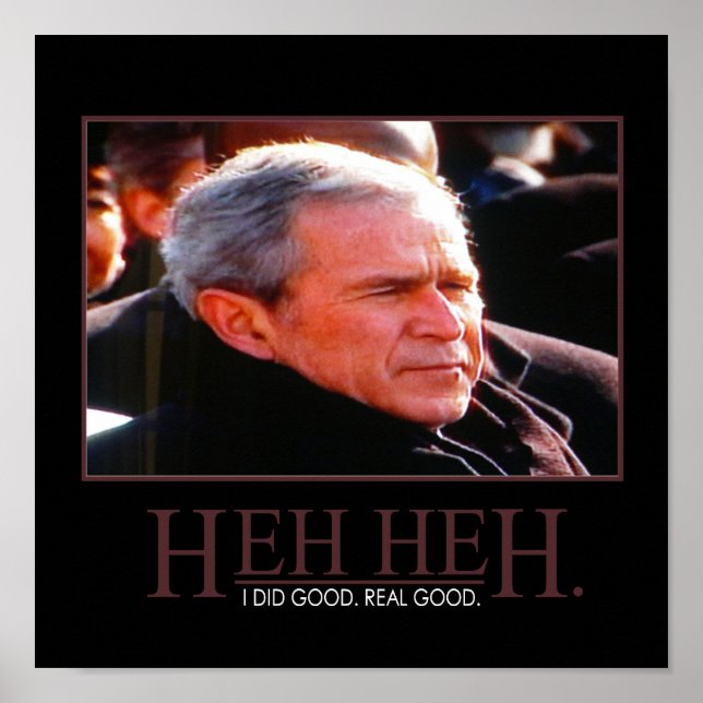 Poster Motivationnel de George Bush (Devant)