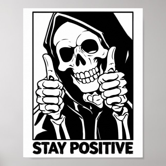 Poster Motivationnel Rester Positif Squelette Grim Reaper (Devant)