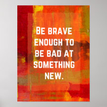 Poster motivationnel - Soyez courageux