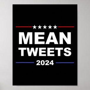 Poster Moyenne Tweets & amp ; Trump 2024 Groupe D'Équipem