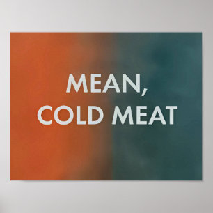 Poster Moyenne, Viande froide - Uniquement les meurtres d