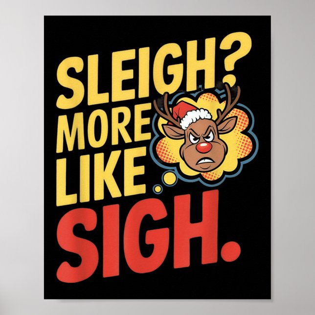 Poster Mpy Reindeer Sleigh More Like Sigh Sarcastic Chris (Devant)