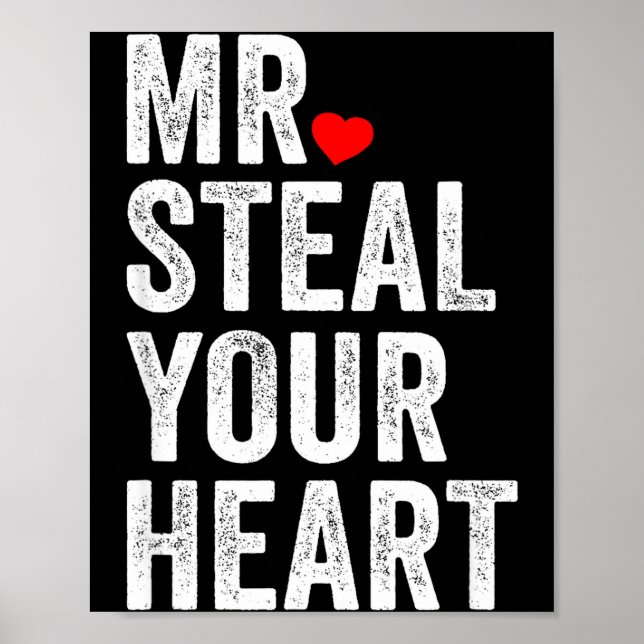 Poster Mr. Steal Your Heart Funny Valentines Day Men’s  (Devant)