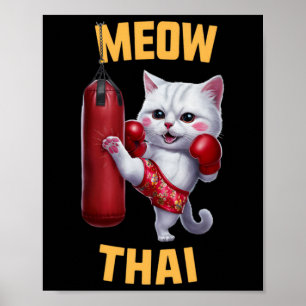 Poster Muay Thai Cat Meow Thai - Thai Boxe Pour Les Jeune