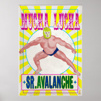 Poster MUCHA LUCHA - Sr Avalanche