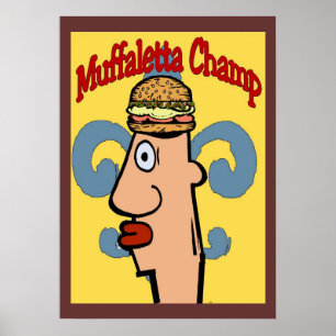Poster Muffaletta Champ 1