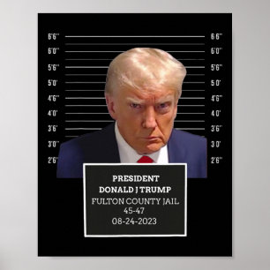 Poster Mug Shot Président Donald J Trump Mugshot 2023 Amu