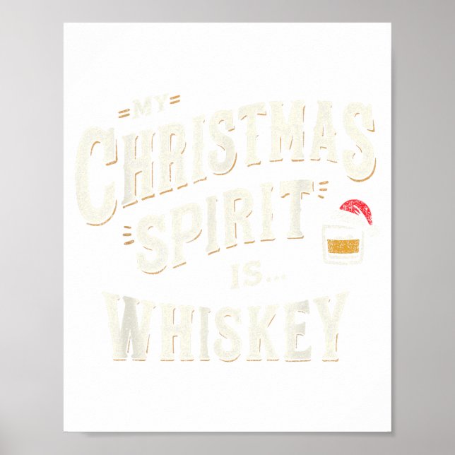 Poster My Christmas Srit Is Whiskey Funny Xmas Whisky Dri (Devant)