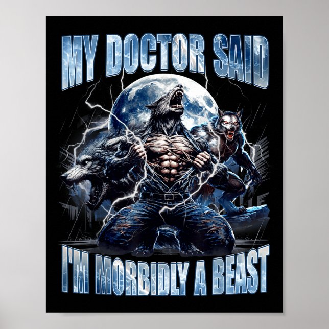 Poster My Doctor Said I'm Morbidly A Cool Funny Werewolf  (Devant)