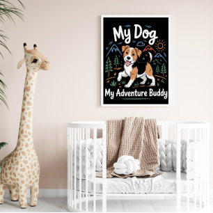 Poster My Dog Adventure Buddy Outdoor
