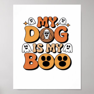 Poster My Dog Is My Boo Shirt - Drôle Dog Lover Don 2025