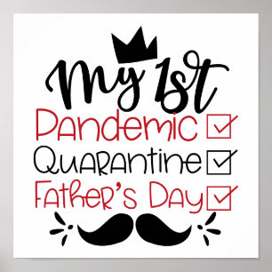 Poster My First Pandemic Quarantine Father's Day