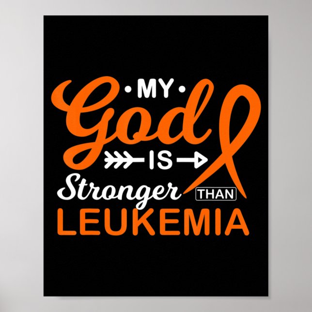Poster My God is Stronger Than Leukemia Awareness Warrior (Devant)