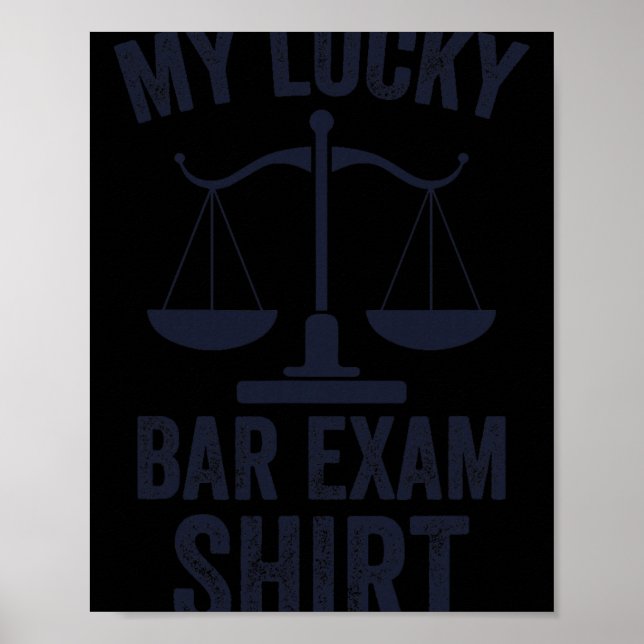 Poster My Lucky Bar Exam Funny Law School Graduation New  (Devant)