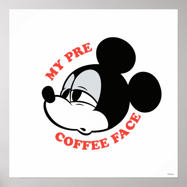 Poster My Pre Coffee Face Mickey Mouse (Devant)