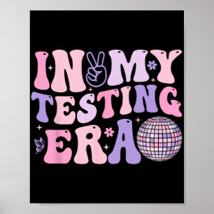 Poster My Testing Era Test Day Enseignant Motivationnel R