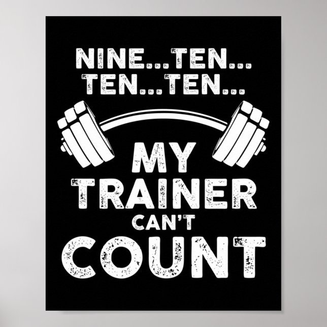 Poster My Trainer Can't Count Funny Gym Workout Long Slee (Devant)