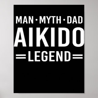 Poster Mythe de l'homme Légende Papa Aikido