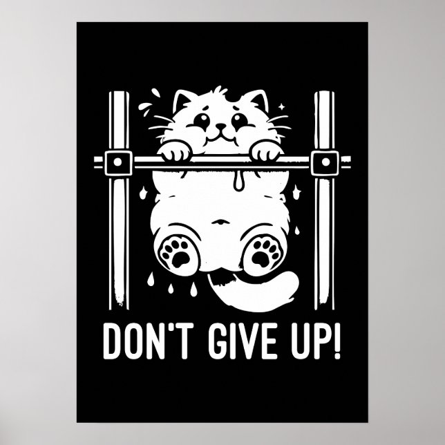 Poster N’abandonnez pas - Drôle Gym Cat Humour de motivat (Devant)
