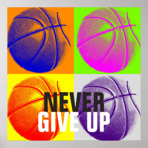 Poster N'abandonnez jamais la réussite Basketball Pop Art