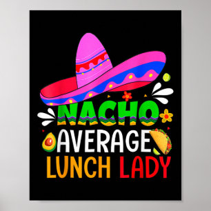 Poster Nacho Average Déjeuner Lady Cinco De Mayo Fiesta M