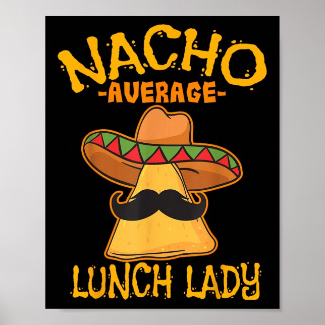 Poster Nacho Moyenne déjeuner dame mexicaine Cuisinière C (Devant)