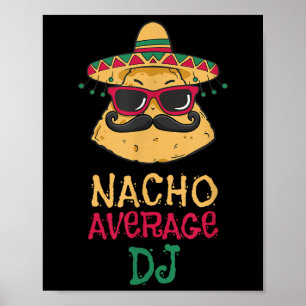 Poster Nacho Moyenne Dj Cinco De Mayo