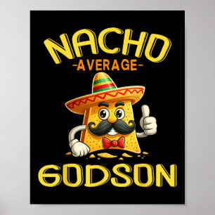 Poster Nacho Moyenne Godson Homme Godchild Boy Cinco De M