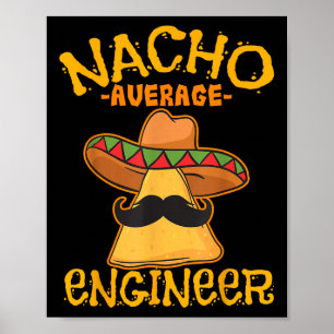 Poster Nacho Moyenne Ingénieur Ingénieur Professation Cin