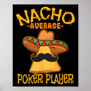 Poster Nacho Moyenne Joueur de Poker Mexicain Jeux Carte