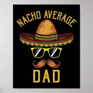 Poster Nacho Moyenne Papa Drôle Cinco De Mayo Somb Mexica