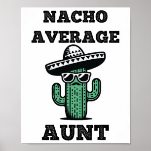 Poster Nacho Moyenne Tante Plaisanterie Amusante Mexicain